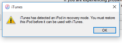 iTunes warning me that my iPod is in recovery mode.